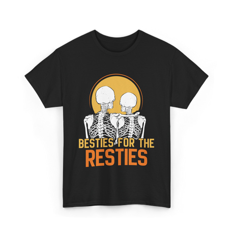 Besties For The Resties Friendship T-Shirt - Black