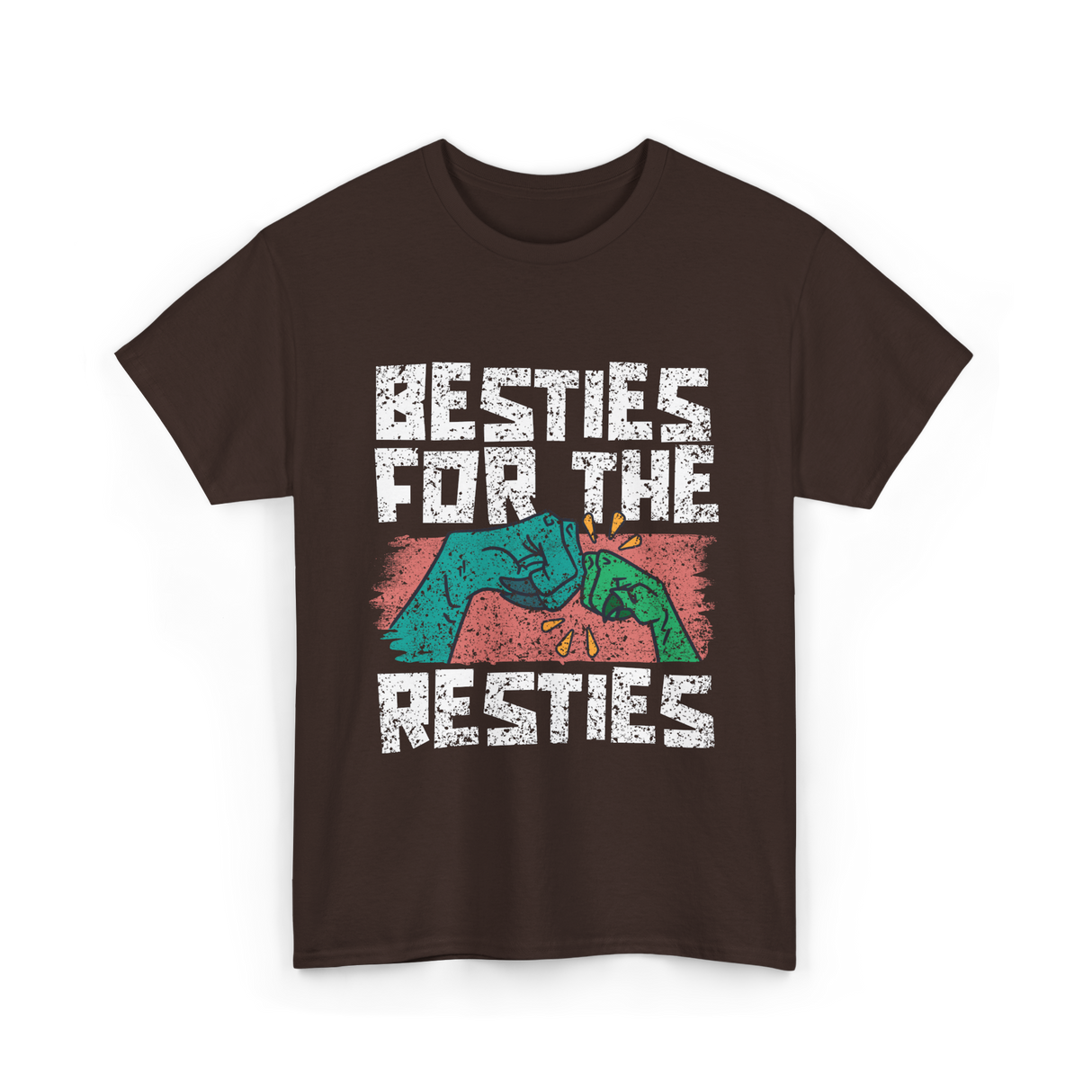 Besties For The Resties Friendship T-Shirt - Dark Chocolate