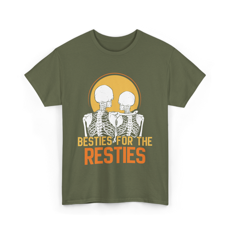 Besties For The Resties Friendship T-Shirt - Military Green