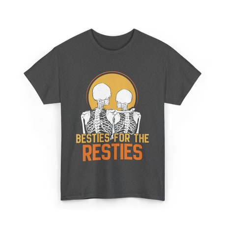 Besties For The Resties Friendship T-Shirt - Dark Heather