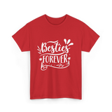 Besties Forever Friendship Friends T-Shirt - Red