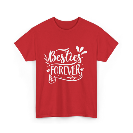 Besties Forever Friendship Friends T-Shirt - Red