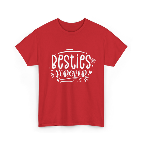 Besties Forever Friendship Friends T-Shirt - Red