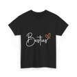 Besties Friendship Best Friend T-Shirt - Black