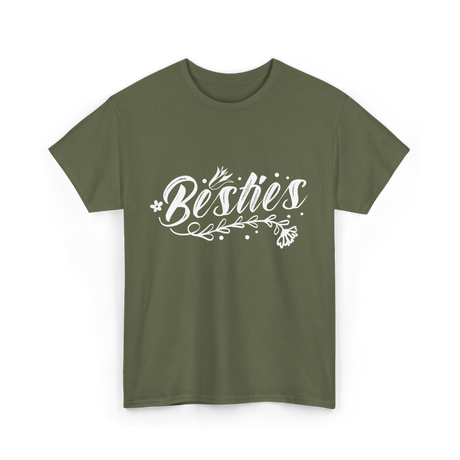 Besties Friendship Best Friend T-Shirt - Military Green