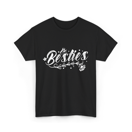 Besties Friendship Best Friend T-Shirt - Black