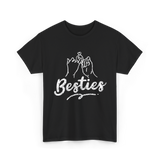 Besties Friendship Friends Support T-Shirt - Black