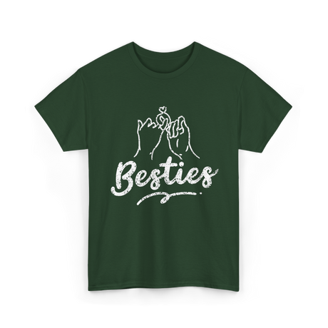 Besties Friendship Friends Support T-Shirt - Forest Green