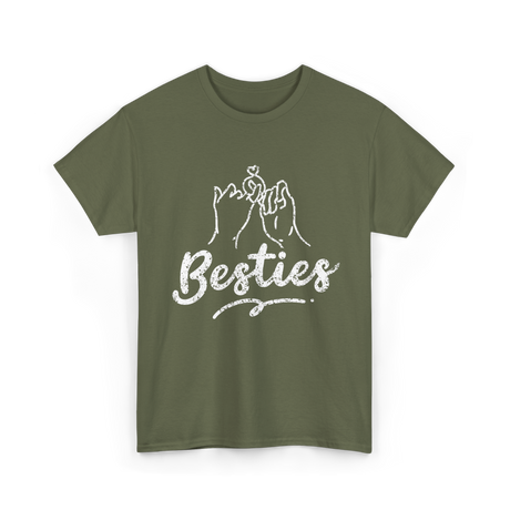 Besties Friendship Friends Support T-Shirt - Military Green