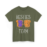 Besties Team Toast Friendship T-Shirt - Military Green