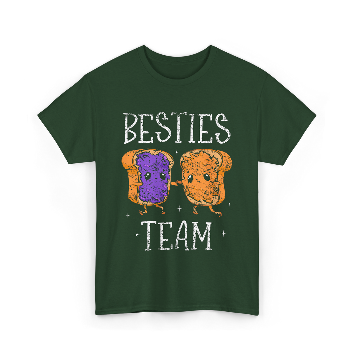 Besties Team Toast Friendship T-Shirt - Forest Green