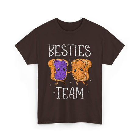 Besties Team Toast Friendship T-Shirt - Dark Chocolate