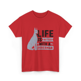 Better Doberman Dog Pet Lover T-Shirt - Red