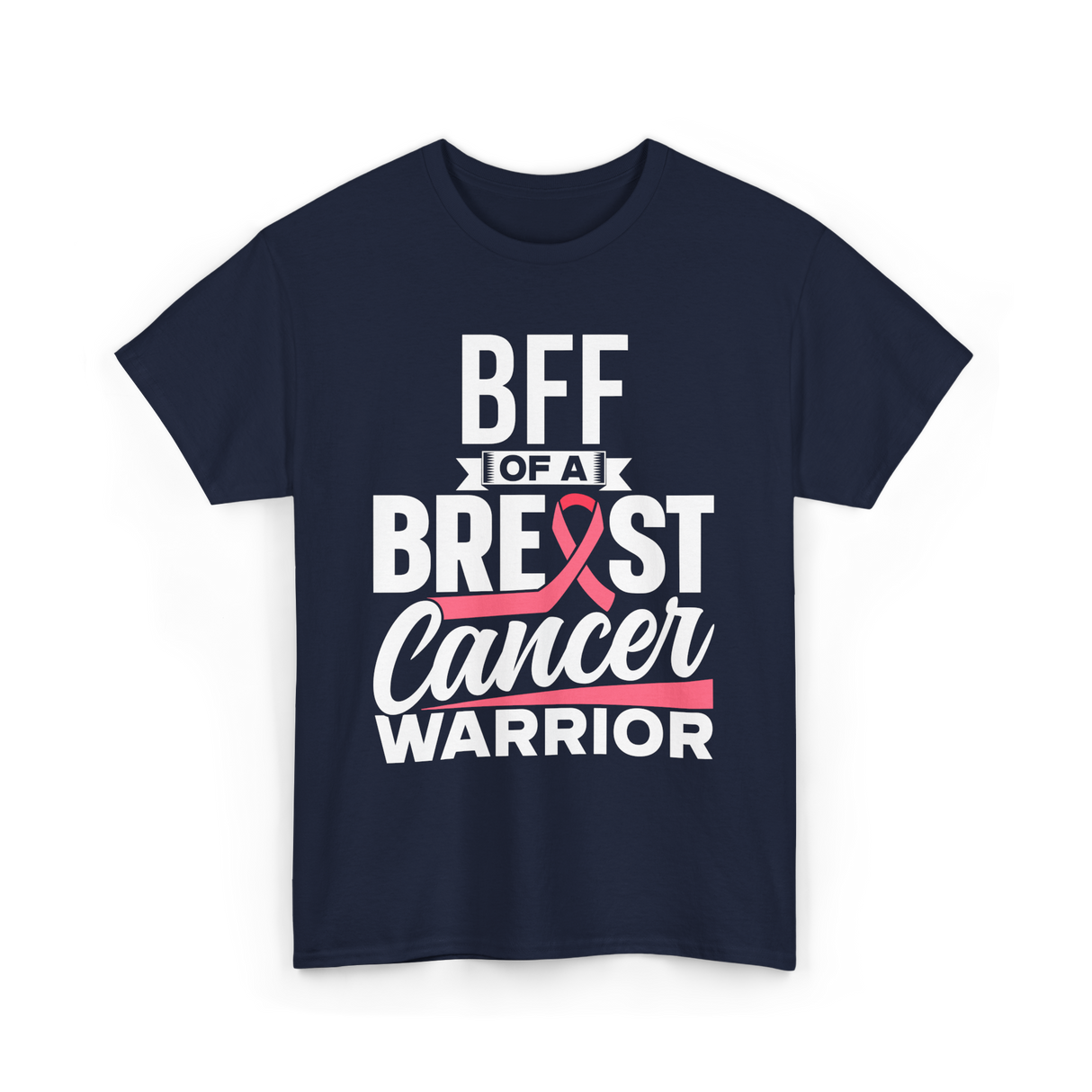 Bff Of A Breast Cancer Warrior Awareness T-Shirt - Navy