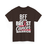 Bff Of A Breast Cancer Warrior Awareness T-Shirt - Dark Chocolate