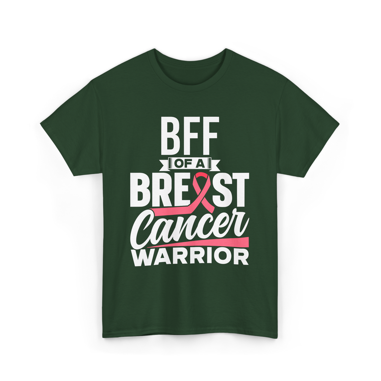 Bff Of A Breast Cancer Warrior Awareness T-Shirt - Forest Green