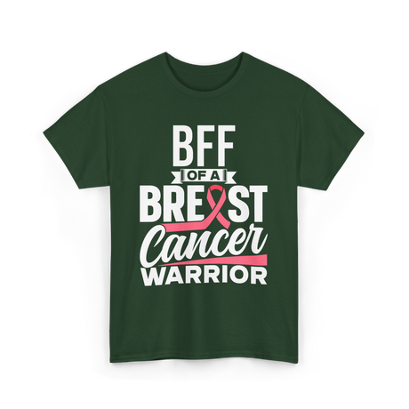 Bff Of A Breast Cancer Warrior Awareness T-Shirt - Forest Green