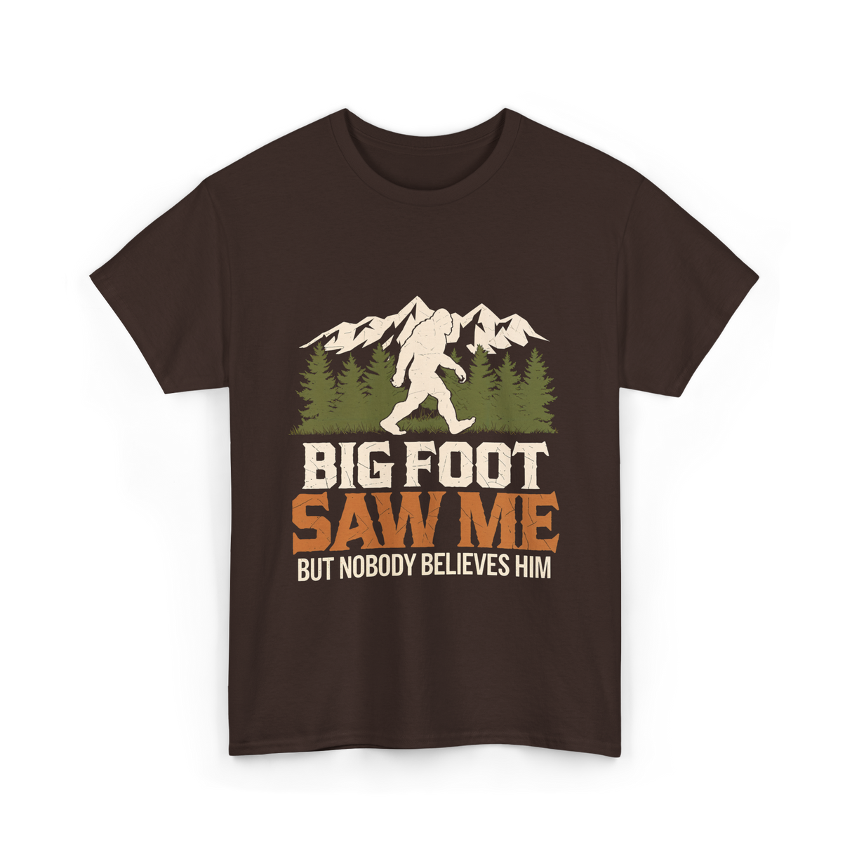 Big Foot Saw Me Bigfoot T-Shirt - Dark Chocolate