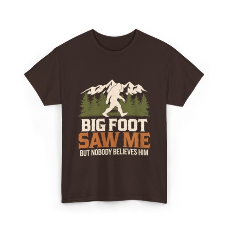 Big Foot Saw Me Bigfoot T-Shirt - Dark Chocolate