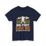 Big Foot Saw Me Bigfoot T-Shirt - Navy