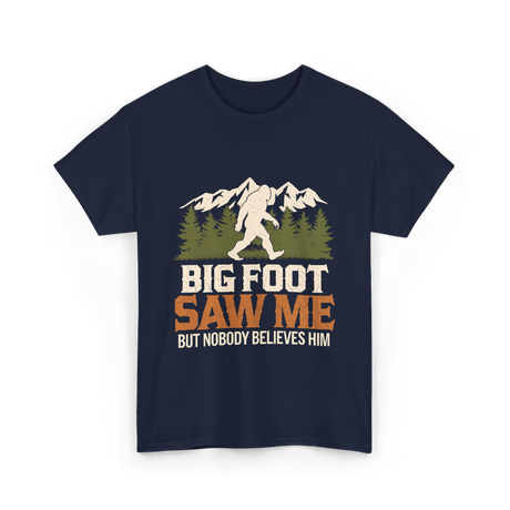 Big Foot Saw Me Bigfoot T-Shirt - Navy