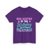 Big Sister Birthday Mermaid Party T-Shirt - Purple