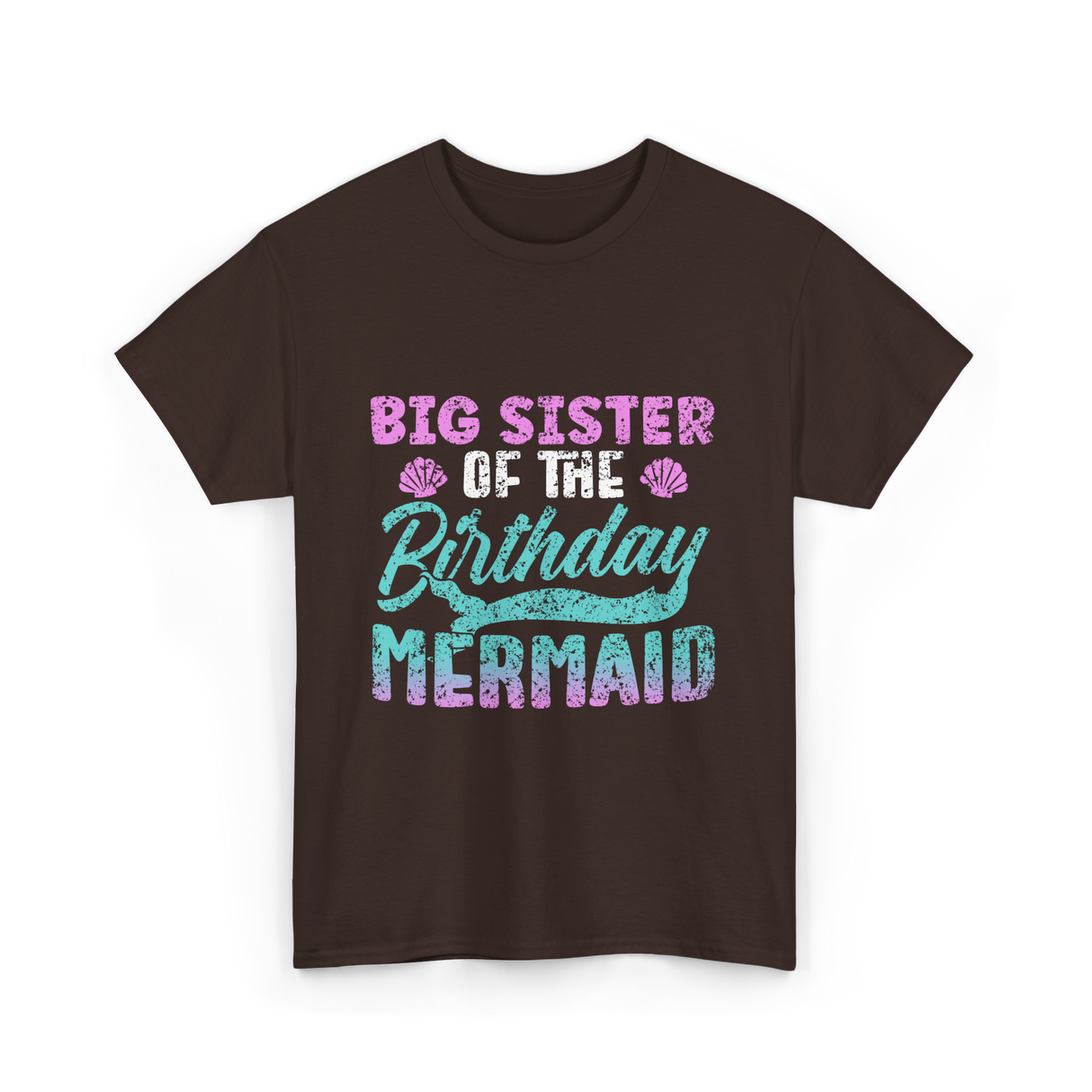 Big Sister Birthday Mermaid Party T-Shirt - Dark Chocolate