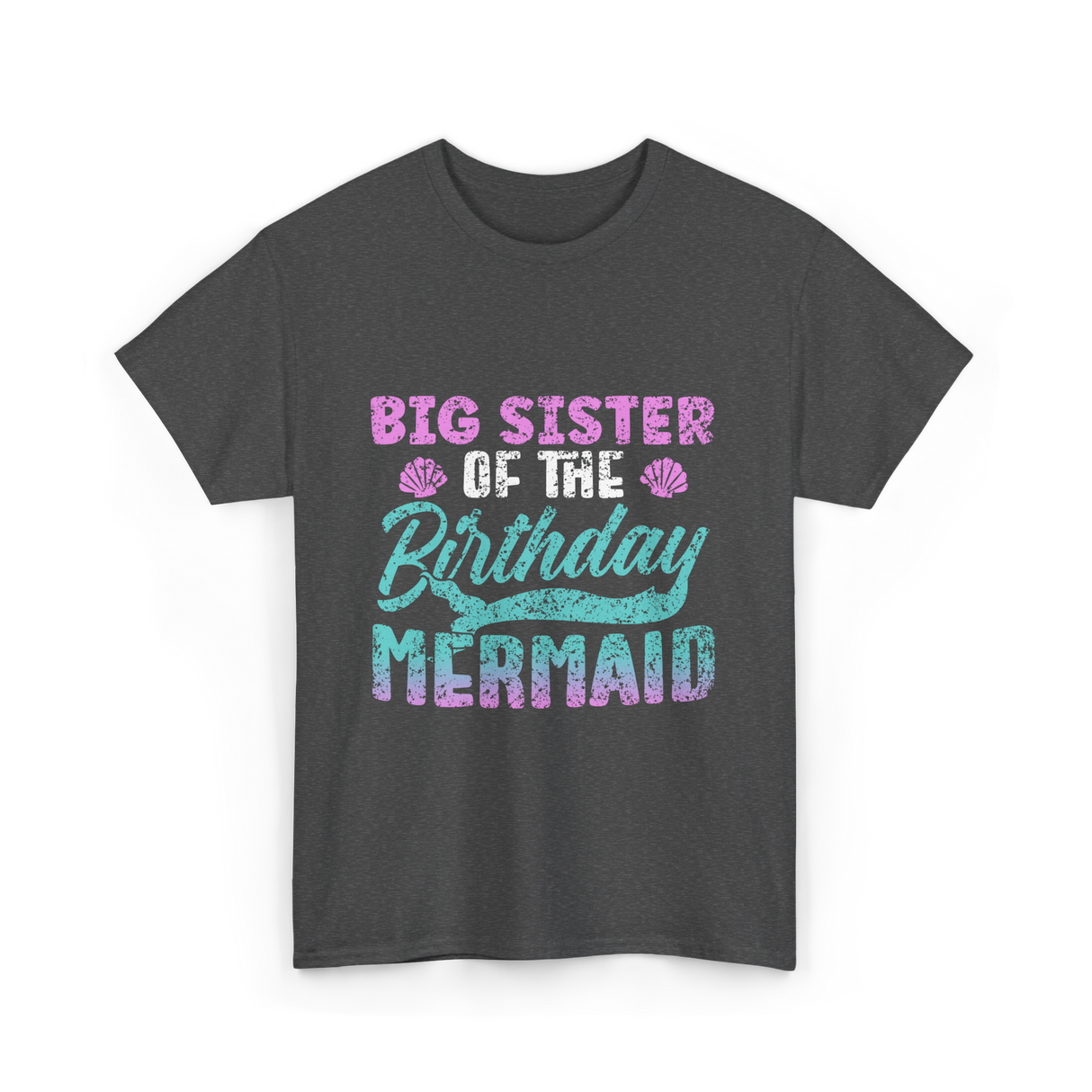 Big Sister Birthday Mermaid Party T-Shirt - Dark Heather