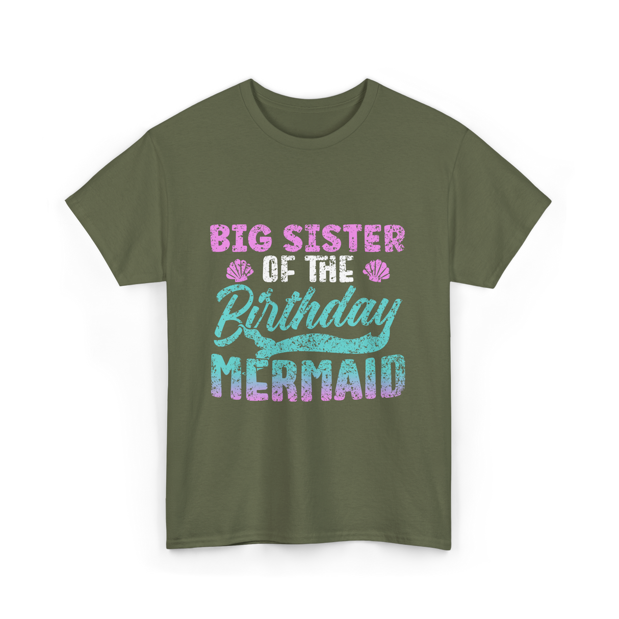 Big Sister Birthday Mermaid Party T-Shirt - Military Green