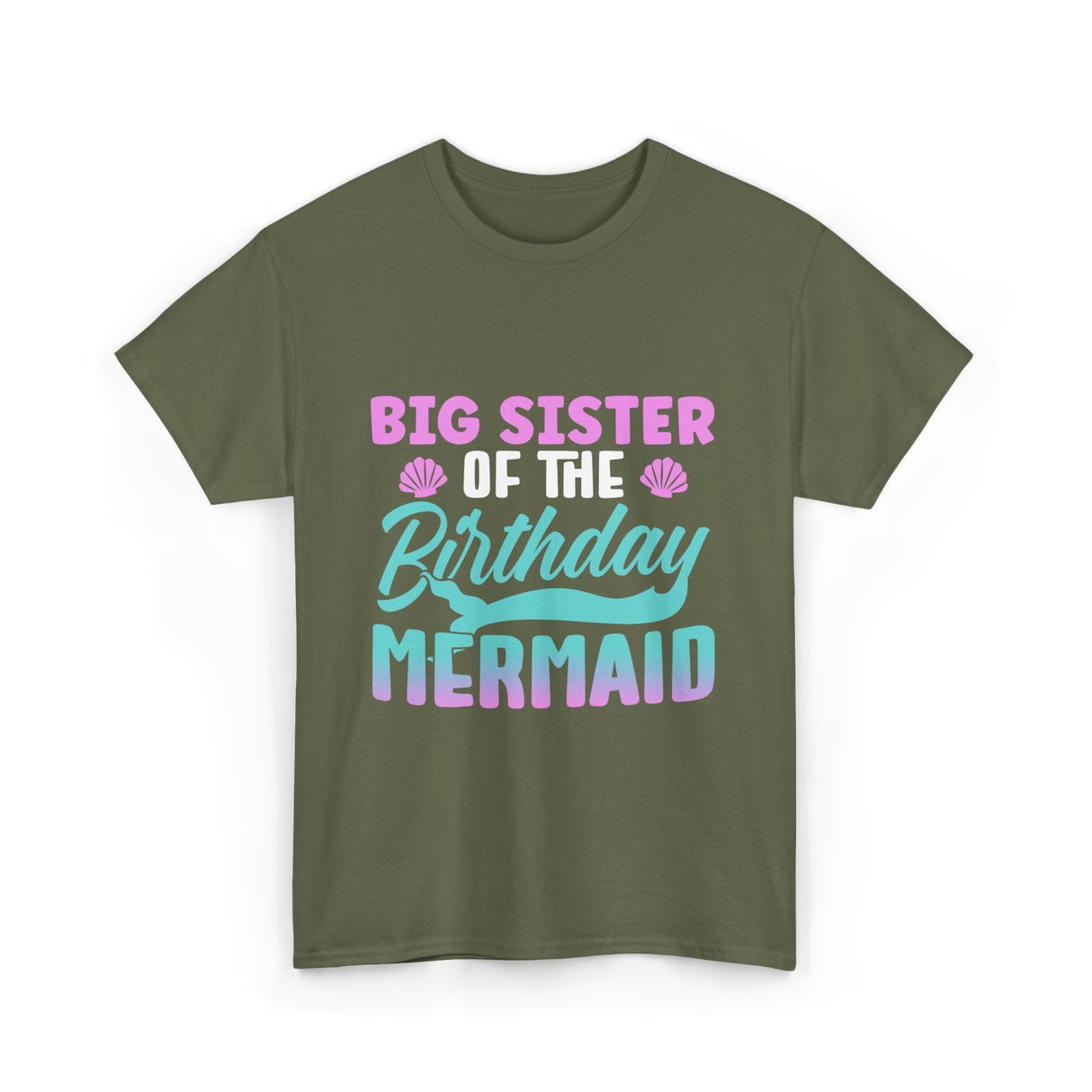 Big Sister Mermaid T-Shirt - Military Green