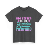 Big Sister Mermaid T-Shirt - Dark Heather