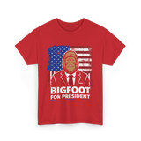 Bigfoot for President Bigfoot T-Shirt - Red