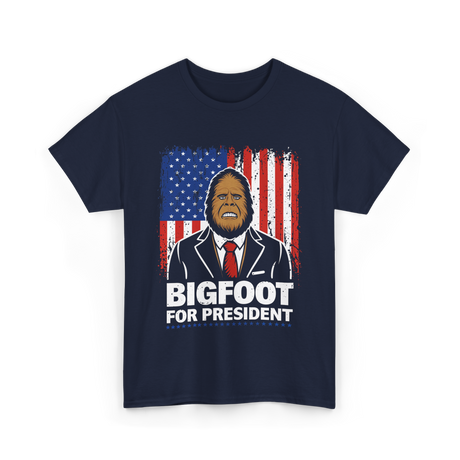 Bigfoot For President Bigfoot T-Shirt - Navy