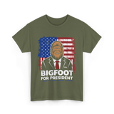 Bigfoot for President Bigfoot T-Shirt - Military Green