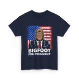 Bigfoot for President Bigfoot T-Shirt - Navy