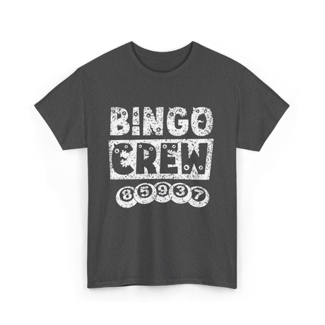 Bingo Crew Bingo Player T-Shirt - Dark Heather