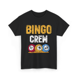 Bingo Crew Game Player Bingo T-Shirt - Black