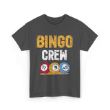 Bingo Crew Game Player Bingo T-Shirt - Dark Heather