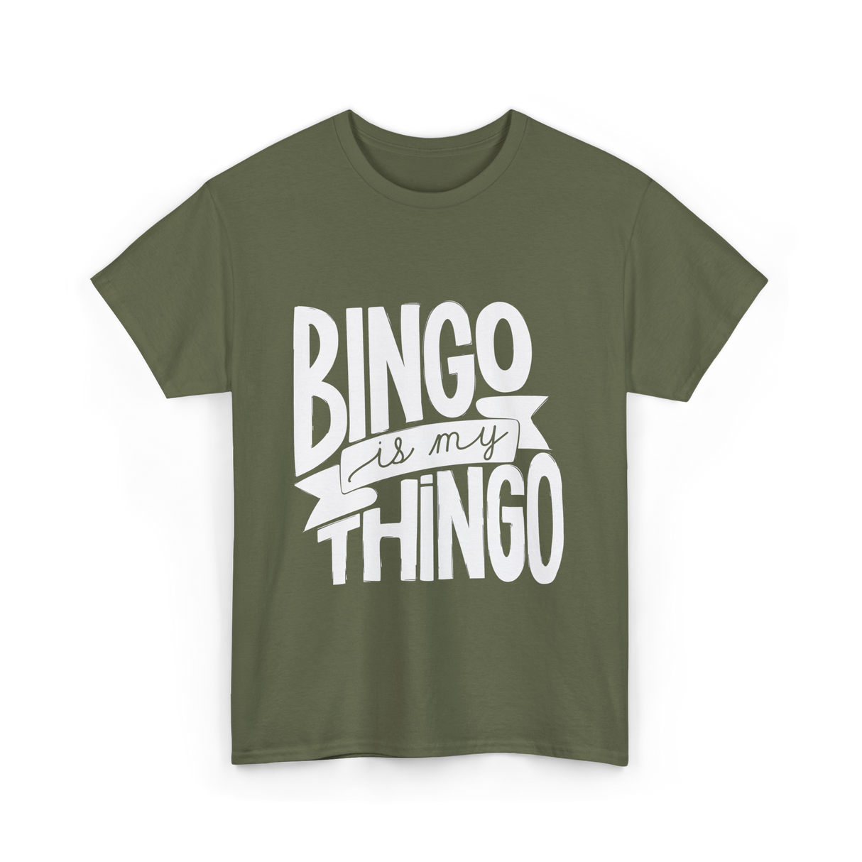 Bingo is My Thingo Bingo T-Shirt - Military Green