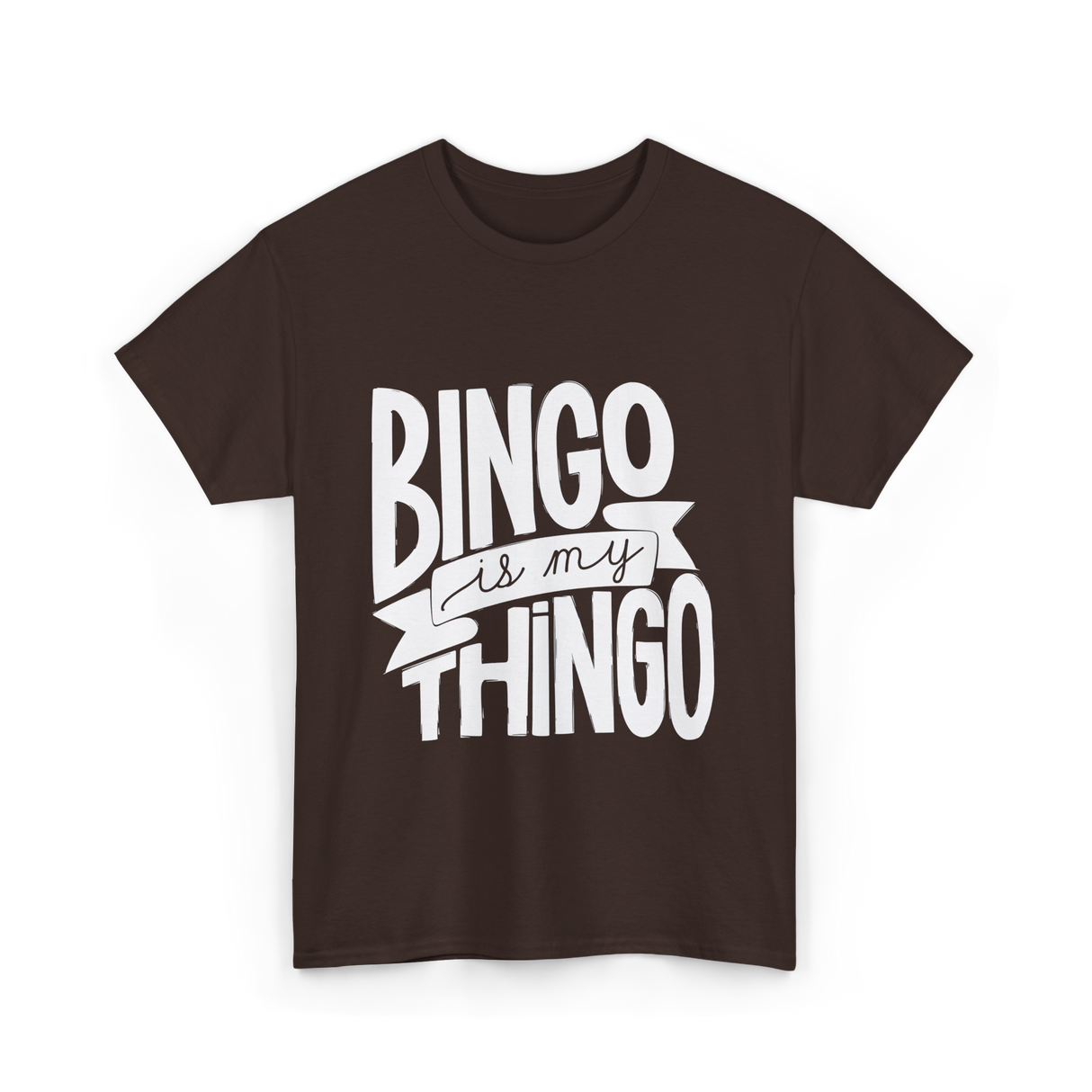 Bingo is My Thingo Bingo T-Shirt - Dark Chocolate