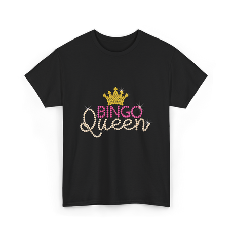 Bingo Queen Bingo Player T-Shirt - Black