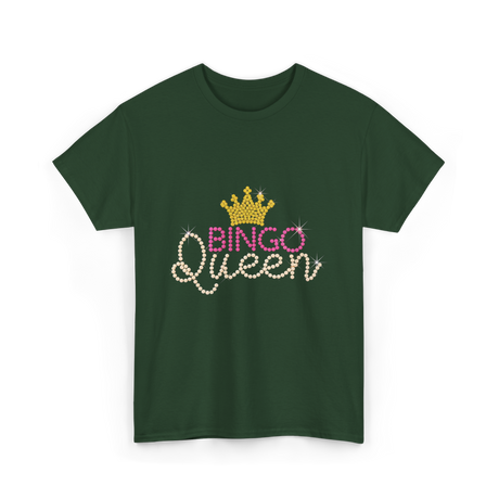 Bingo Queen Bingo Player T-Shirt - Forest Green