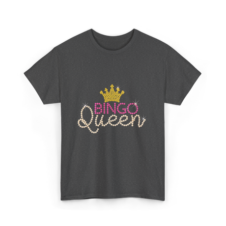 Bingo Queen Bingo Player T-Shirt - Dark Heather