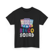 Bingo Squad Bingo Game T-Shirt - Black