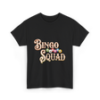 Bingo Squad Bingo Player T-Shirt - Black