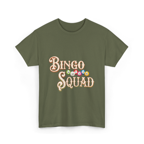 Bingo Squad Bingo Player T-Shirt - Military Green