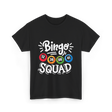 Bingo Squad Bingo Team T-Shirt - Black