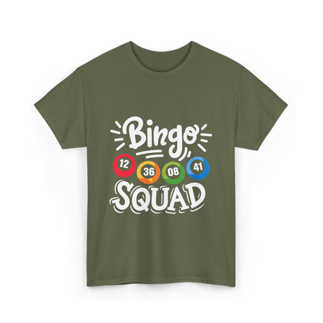 Bingo Squad Bingo Team T-Shirt - Military Green