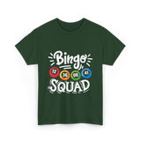 Bingo Squad Bingo Team T-Shirt - Forest Green