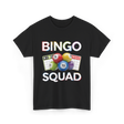 Bingo Squad T-Shirt - Black